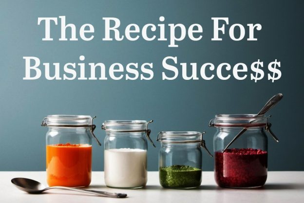 the recipe for business success